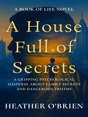 cover image of A House Full of Secrets